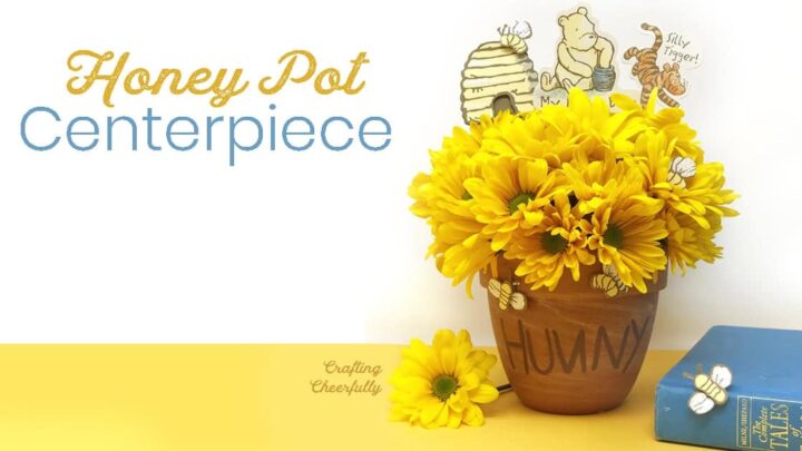 Honey Pot Centerpiece Tutorial